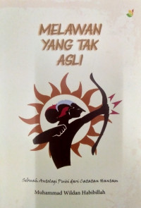 Image of Melawan yang Tak Asli