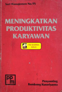 Meningkatkan Produktifitas Karyawan