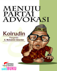 Menuju Partai Advokasi