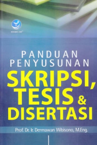 Image of Panduan Penyusunan Skripsi, Tesis, dan Disertasi