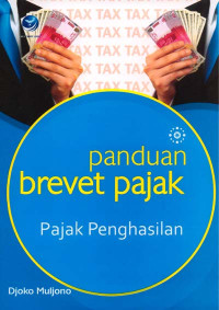 Panduan Brevet Pajak: Pajak Penghasilan