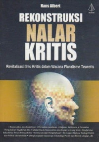 Image of Rekontruksi Nalar Kritis: Revitalisasi Ilmu Kritis dalam Wacana Pluralisme Teoritis