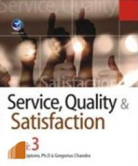 Service, Quality and Satisfaction