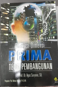 Image of Dimensi-Dimensi PRIMA Teori Pembangunan