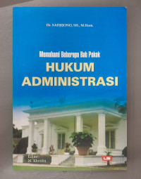 Image of Memahami Beberapa Pokok Hukum Administrasi