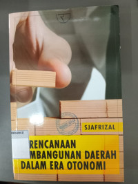 Image of Perencanaan Pembangunan Daerah Dalam Era Otonomi