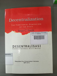 Image of Dezentralization The Territorial Dimension Of The State
Desentralisasi Dimensi Teritorial Suatu Negara
