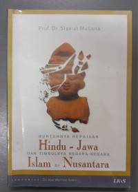 Image of Runtuhnya Kerajaan Hindu-Jawa dan Timbulnya Negara-Negara Islam di Nusantara