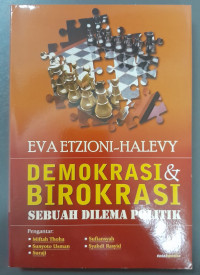 Image of Demokrasi & Birokrasi Sebuah Dilema Politik