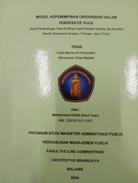 Image of MODEL KEPEMIMPINAN ORGANISASI DALAM PERSPEKTIF VUCA: Studi Perbandingan Pada BUMDes Kujati Perdana Karang Jati dan Mitra Mandiri Sentosa Durensewu, Pandaan, Jawa Timur