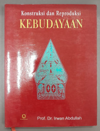 Image of Kontruksi Dan Reproduksi Kebudayaan