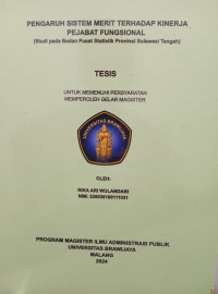 Image of PENGARUH SISTEM MERIT TERHADAP KINERJA PEJABAT FUNGSIONAL : Studi pada Badan Pusat Statistik Provinsi Sulawesi Tengah
