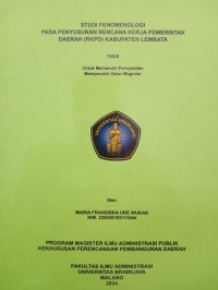Image of STUDI FENOMENOLOGI
PADA PENYUSUNAN RENCANA KERJA PEMERINTAH DAERAH (RKPD) KABUPATEN LEMBATA