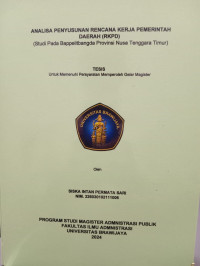 Image of ANALISA PENYUSUNAN RENCANA KERJA PEMERINTAH DAERAH (RKPD) : Studi Pada Bappelitbangda Provinsi Nusa Tenggara Timur