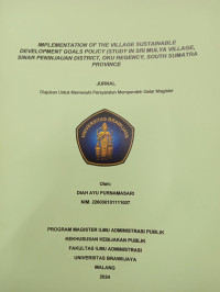 Image of Implementation of the Village Sustainable Development Goals Policy : Study in Sri Mulya Village, Sinar Peninjauan District, Oku Regency, South Sumatra Province
