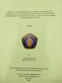Image of ANALYSIS OF IMPLEMENTATION CONTEXT AND IMPACT OF MANDALIKA SPECIAL ECONOMIC ZONE POLICY ON COMMUNITY EMPOWERMENT THROUGH NON-FORMAL EDUCATION PROGRAMS IN THE TOURISM SECTOR