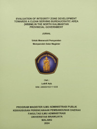 Image of EVALUATION OF INTEGRITY ZONE DEVELOPMENT TOWARDS A CLEAN 
SERVING BUREAUCRATIC AREA (WBBM) IN THE NORTH KALIMANTAN PROVINCIAL GOVERNMENT