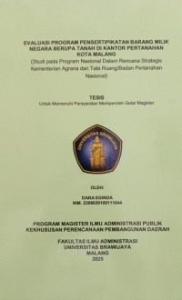 Image of Evaluasi Program Pensertipikatan Barang Milik Negara Berupa Tanah Di Kantor Pertanahan Kota Malang : Studi Pada Program Nasional Rencana Strategis Kementerian Agraria dan Tata Ruang/Badan Pertanahan Nasional