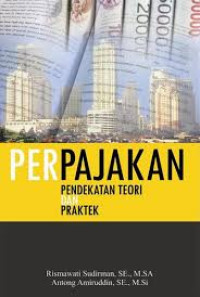 Image of Perpajakan Pendekatan Teori dan Praktek