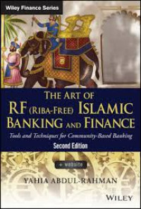 Image of The Art of RF (Riba-Free) Islamic Banking and Finance: Tools and Techniques for Community-Based Banking