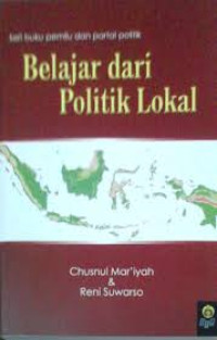 Belajar dari Politik Lokal
