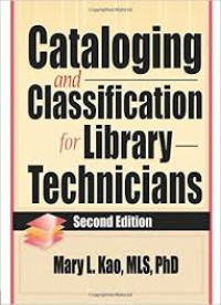 Cataloging and Classification for Library Technicians