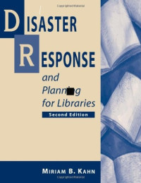 Disaster Response and Planning for Libraries