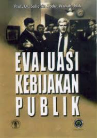 Evaluasi Kebijakan Publik