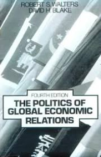 The Politics of Global Economic Relations
