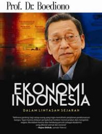 Ekonomi Indonesia: Dalam Lintasan Sejarah