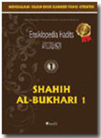 Image of Ensiklopedia Hadits 1: Shahih al-Bukhari 1