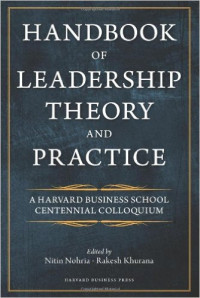 Handbook of Leadership Theory and Practice