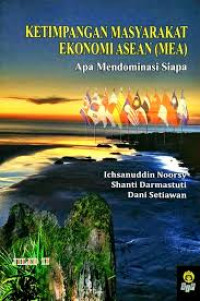 Ketimpangan Masyarakat Ekonomu Asean (MEA)