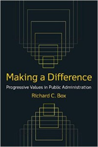 Making a Difference: Progressive Values in Public Administration