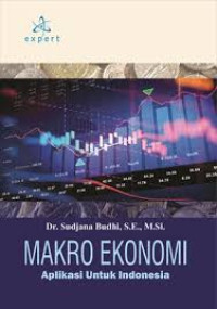 Image of Makro Ekonomi: Aplikasi untuk Indonesia