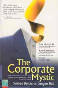 Image of The Corporate Mystic: Sukses Berbisnis dengan Hati