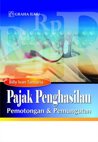 Pajak Penghasilan: Pemotongan dan Pemungutan