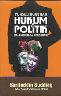 Image of Perselingkuhan Hukum dan Politik dalam Negara Demokrasi