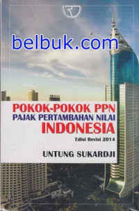 Image of Pokok-Pokok PPN Pajak Pertambahan Nilai Indonesia