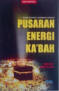 Pusaran Energi Ka'bah