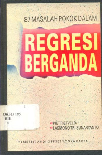 Image of 87 Masalah Pokok Dalam Regresi Berganda