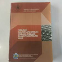 Susunan dalam Satu Naskah Undang-Undang Pajak Penghasilan 2008