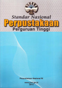 STANDAR NASIONAL PERPUSTAKAAN PERGURUAN TINGGI