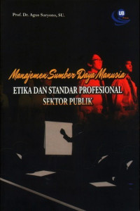Image of Manajemen Sumber Daya Manusia: Etika dan Standar Profesional Sektor Publik