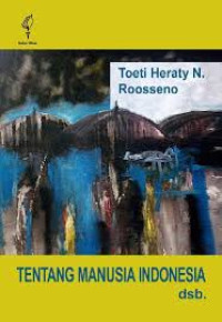 Tentang Manusia Indonesia dsb
