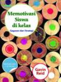 Image of Memotivasi Siswa di Kelas: Gagasan dan Strategi