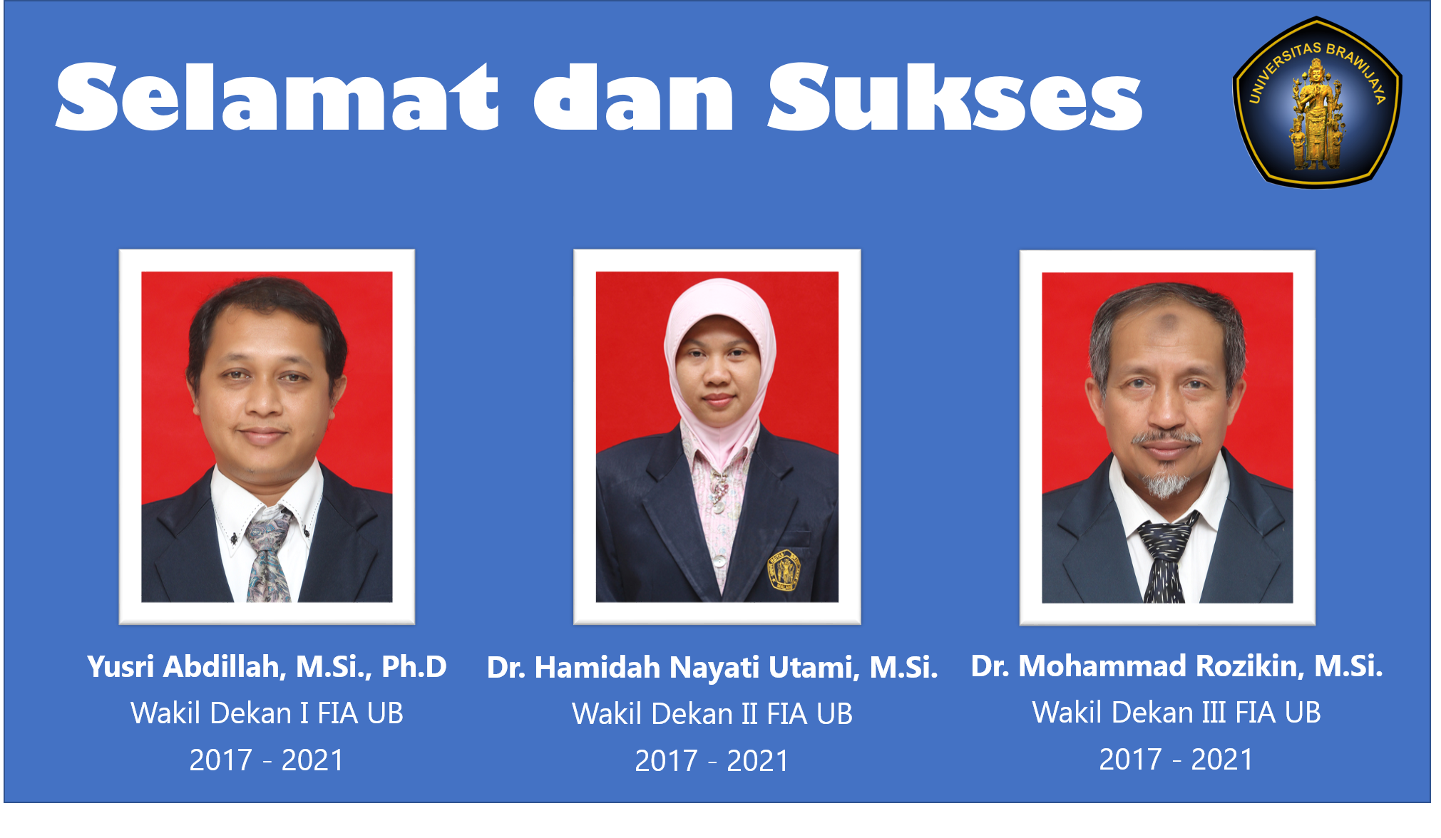 Selamat Dan Sukses Untuk Para Wakil Dekan Periode 2017-2021