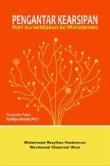 Pengantar Kearsipan Dari Isu Kebijakan ke Manajemen