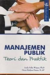 Manajemen Publik : Teori dan Praktik
