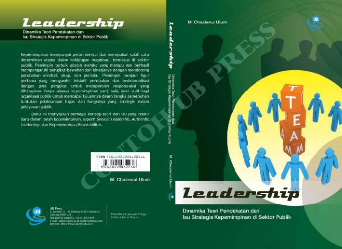 Leadership : Dinamika Teori Pendekatan dan Isu Strategis Kepemimpinan di Sektor Publik